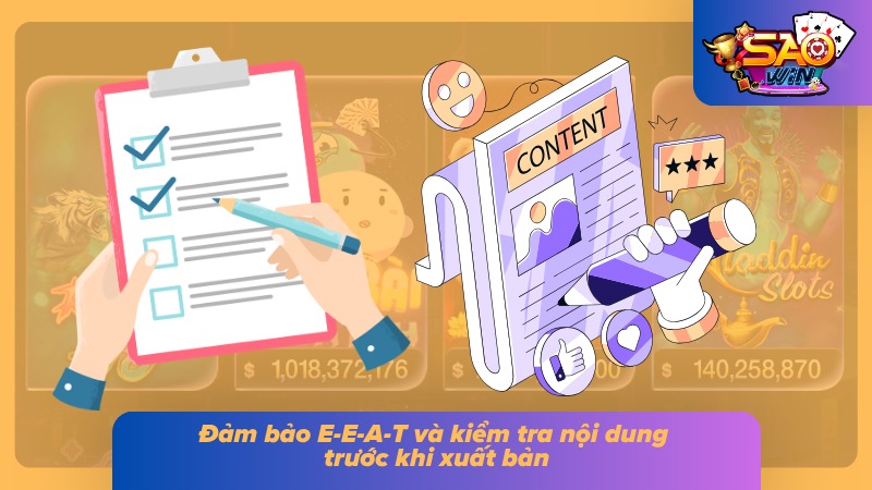 Các tiêu chí E-E-A-T được áp dụng xuyên suốt quá trình biên tập bài viết
