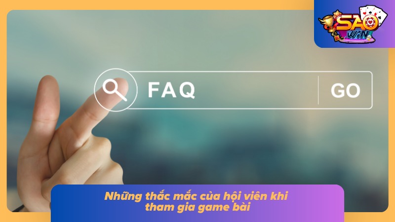 Các vấn đề được người chơi quan tâm khi đánh game bài